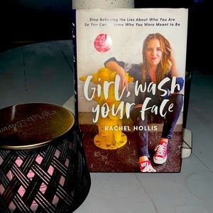 “Girl, Wash your face” book by Rachel Hollis
